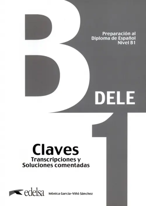 Preparacion al DELE B1. Libro de claves