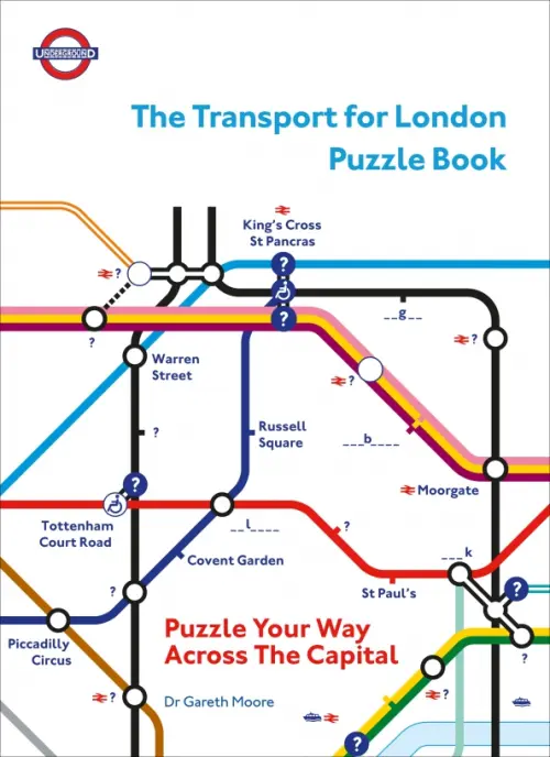 The TFL London Puzzle Book. Puzzle Your Way Across the Capital