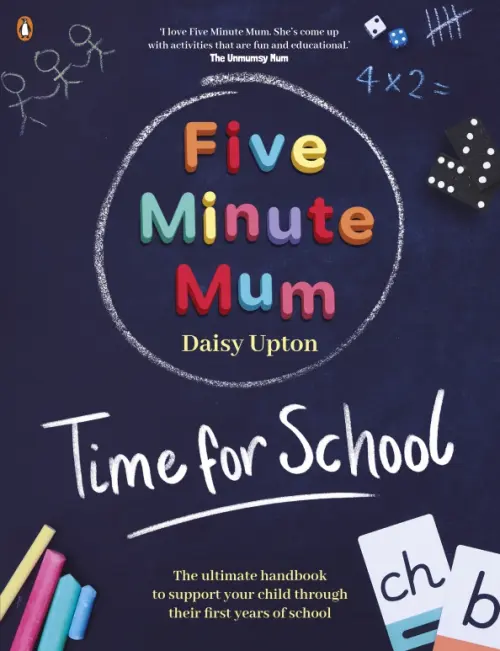 Five Minute Mum. Time For School