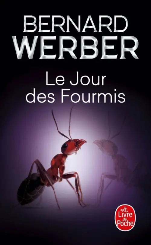 Les Fourmis. Tome 2. Le Jour des fourmis