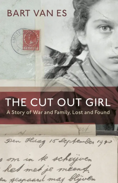 The Cut Out Girl. A Story of War and Family, Lost and Found