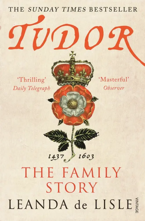 Tudor. The Family Story