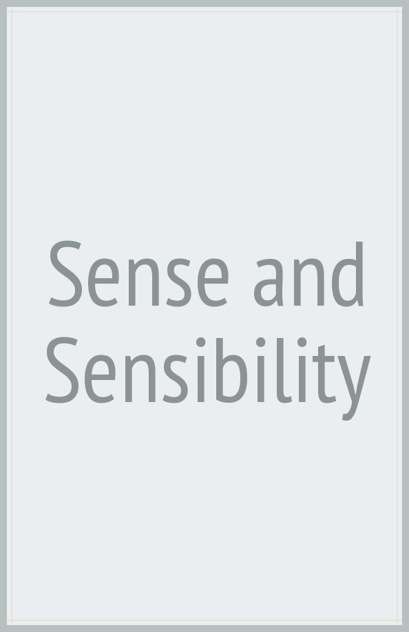 Sense and Sensibility