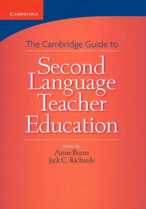 Cambridge Guide to Second Language Teacher Education