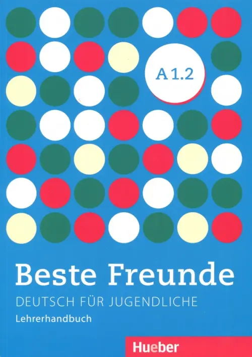 Beste Freunde A1/2, Lehrerhandbuch