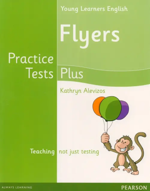 Young Learners Practice Test Plus. Flyers. Students' Book