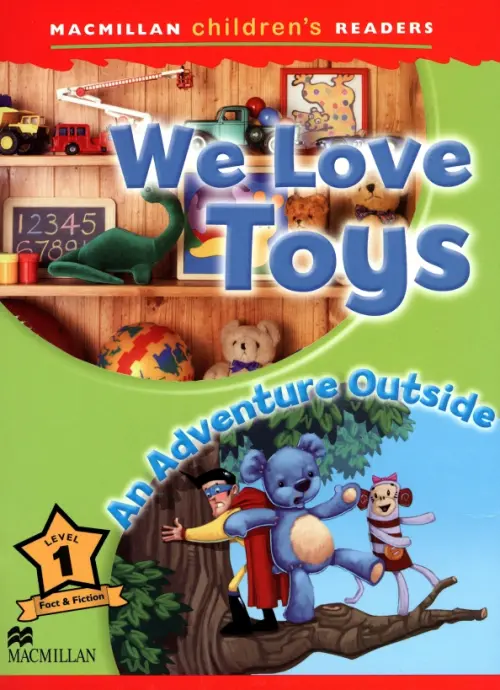 We Love Toys. An Adventure Outside