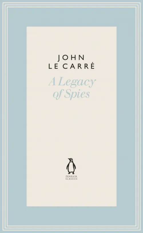 A Legacy of Spies