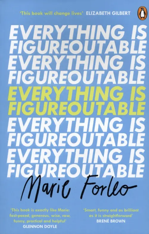 Everything is Figureoutable