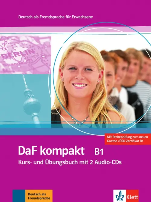 DaF kompakt B1. Deutsch als Fremdsprache für Erwachsene. Kurs- und Übungsbuch mit 2 Audio-CDs