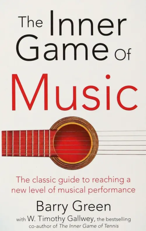 The Inner Game of Music