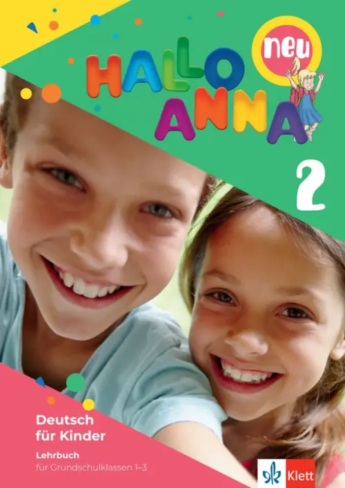 Hallo Anna 2 neu. Deutsch für Kinder. Lehrbuch mit 2 Audio-CDs