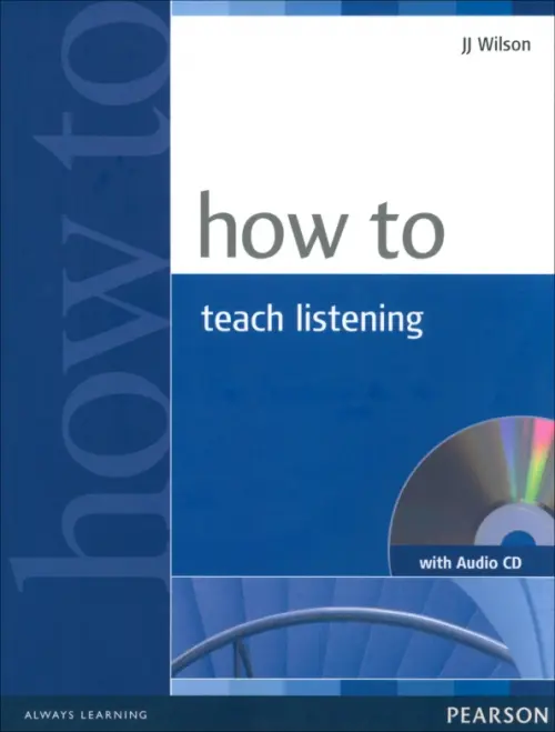 How to Teach Listening (+CD)