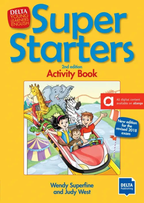 Super Starters. 2nd edition. New edition for the revised 2018 exam. Activity Book