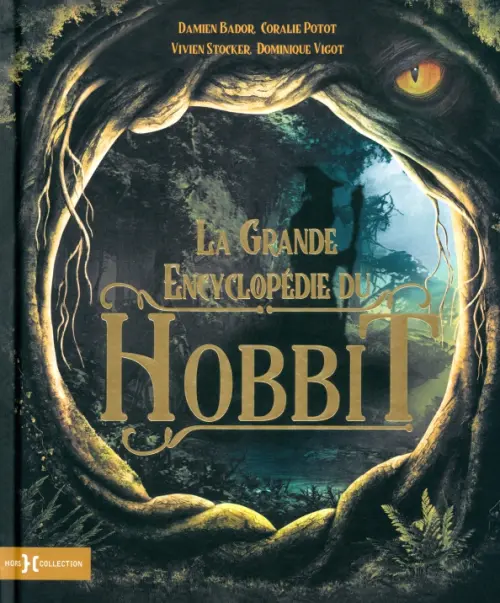 La grande encyclopédie du Hobbit