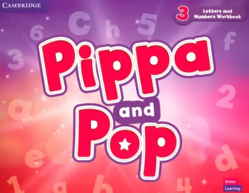 Pippa and Pop. Level 3. Letters and Numbers Workbook