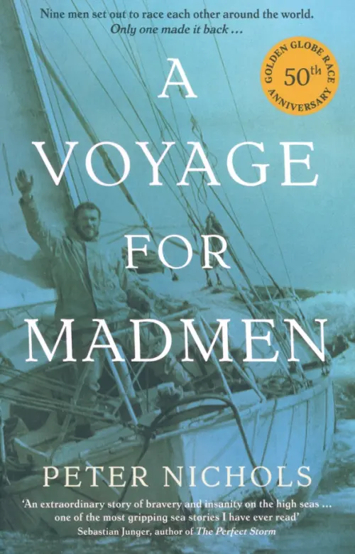 A Voyage for Madmen